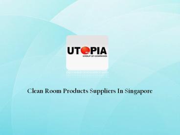 Cleanroom Equipments In Singapore