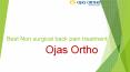 Best non surgical back pain treatment | Ojasortho PowerPoint PPT Presentation