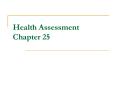 Health Assessment Chapter 25 PowerPoint PPT Presentation