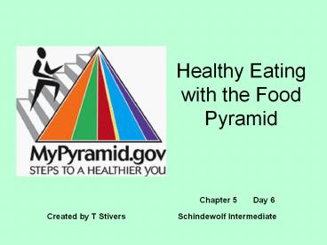 Healthy Eating with the Food Pyramid