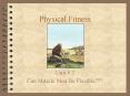 Physical Fitness PowerPoint PPT Presentation