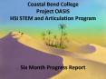 Coastal Bend College Project OASIS HIS STEM and Articulation Program PowerPoint PPT Presentation