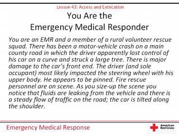You Are the Emergency Medical Responder