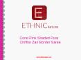 Coral pink shaded pure chiffon zari border saree PowerPoint PPT Presentation