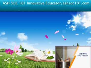 ASH SOC 101 Innovative Educator/ashsoc101.com