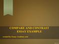 Compare and Contrast Essay Example PowerPoint PPT Presentation