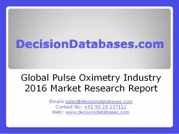 Global Pulse Oximetry Market and Forecast Report 2016-2021