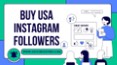 Buy USA Instagram Followers