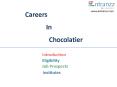 Careers In  Chocolatier PowerPoint PPT Presentation