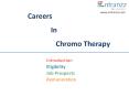 Careers In  Chromo Therapy PowerPoint PPT Presentation