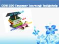 COM 200 Empower Learning/ indigohelp PowerPoint PPT Presentation