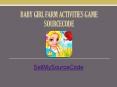 Baby Girl Farm Activities Game Sourcecode PowerPoint PPT Presentation