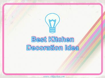 Top 10 Best Kitchen Decoration Ideas