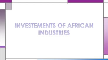 African Industries manufactured Non ferrous materials and Glass (1)