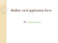 How to download aadhar card form PowerPoint PPT Presentation