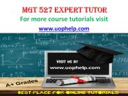 MGT 527  EXPERT TUTOR UOPHELP