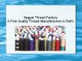 Fine Quality Thread Manufacturers India PowerPoint PPT Presentation