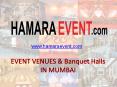 Event Venues & Banquet halls In Mumbai - Hamaraevent PowerPoint PPT Presentation