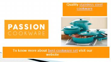 Stainless steel pots and pans