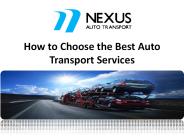 How to Choose the Best Auto Transport Services