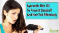 Ayurvedic Hair Oil To Prevent Dandruff And Hair Fall Effectively