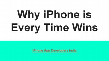 Why iPhone is Every Time Wins
