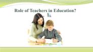 Role of Teachers in Education