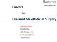 Careers In Oral And Maxillofacial Surgery PowerPoint PPT Presentation
