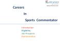 Careers In sports commentator PowerPoint PPT Presentation