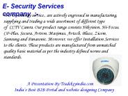 Hikvision CCTV Camera service provider,Hi-Focus CCTV Camera service provider in india