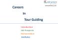 Careers In Tour Guiding PowerPoint PPT Presentation