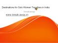 Destinations for Solo Women Travellers in India PowerPoint PPT Presentation