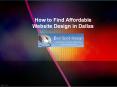 How to Find Affordable Website Design in Dallas PowerPoint PPT Presentation