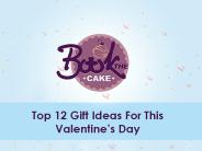 Top 12 Gift ideas for this Valentine’s Day