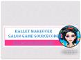 Ballet Makeover Salon Game Sourcecode PowerPoint PPT Presentation