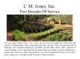 C.M. Jones, Inc. Two Decades Of Service PowerPoint PPT Presentation