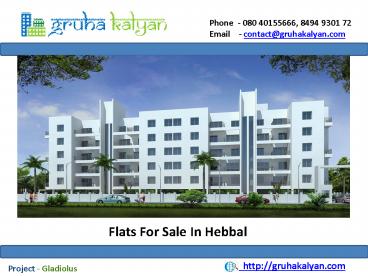 Flats For Sale in Hebbal - Gladiolus