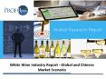 White wine Industry Size| Share| Analysis| Growth| Demand| Forecast PowerPoint PPT Presentation