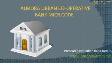 MICR Code for Almora Urban Co-Operative Bank