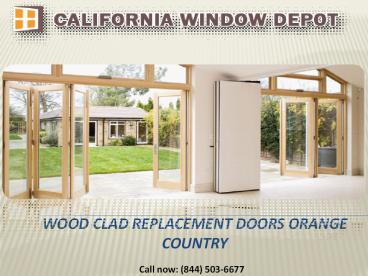 Wood Clad Replacement Doors in Orange Country