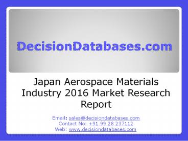 Aerospace Materials Market Japan Analysis and Forecasts 2021