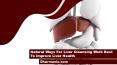 Natural Ways For Liver Cleansing Work Best To Improve Liver Health PowerPoint PPT Presentation