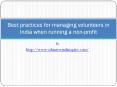 Best practices for managing volunteers in India when running a non-profit PowerPoint PPT Presentation