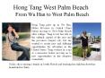 Hong Tang West Palm Beach From Wu Han to West Palm Beach PowerPoint PPT Presentation