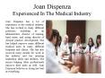Joan Dispenza Experienced In The Medical Industry PowerPoint PPT Presentation