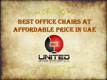 Best Office Chairs at Affordable Price in UAE