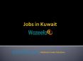Find Perfect Jobs in Kuwait - Wazeefa1.com PowerPoint PPT Presentation
