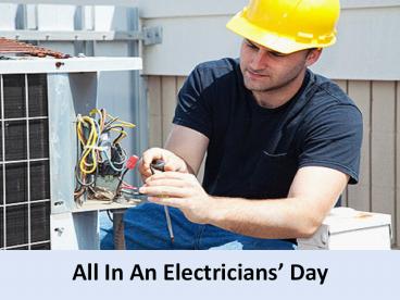 All In An Electricians’ Day