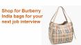 Shop for Burberry India bags for your next job interview PowerPoint PPT Presentation