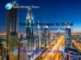Online Book Your Holiday Packages to Dubai at Dubaibudgettours.com